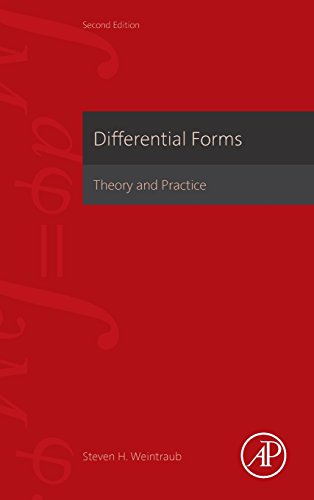 Differential Forms: Theory and Practice von Academic Press
