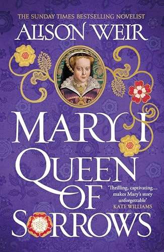 Mary I: Queen of Sorrows von Headline Review