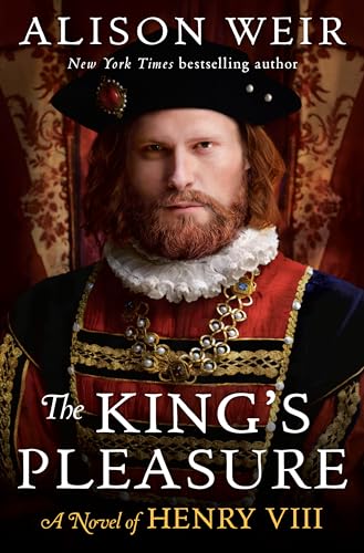 The King's Pleasure: A Novel of Henry VIII (Six Tudor Queens) von Ballantine Books