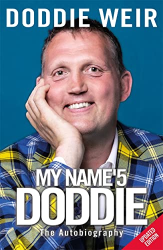 My Name's Doddie: The Autobiography von Black & White Publishing