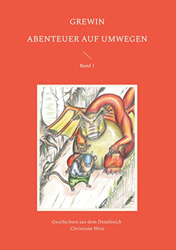 Grewin: Abenteuer auf Umwegen
