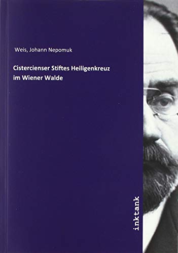 Cistercienser Stiftes Heiligenkreuz im Wiener Walde von Inktank-Publishing