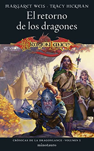 Crónicas de la Dragonlance nº 01/03 El retorno de los dragones (D&D Dragonlance, Band 1)
