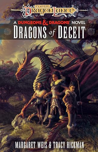 Dragons of Deceit: Dragonlance Destinies: Volume 1 Dragons of Deceit: Dragonlance Destinies: Volume 1