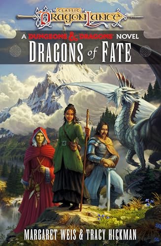 Dragons of Fate: Dragonlance Destinies: Volume 2 von Random House Worlds