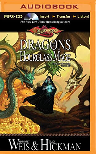 Dragons of the Hourglass Mage: The Lost Chronicles, Volume III Dragons of the Hourglass Mage: The Lost Chronicles, Volume III