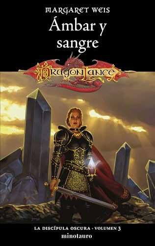 La Discípula Oscura nº 03/03 Ámbar y sangre (D&D Dragonlance, Band 3) von Minotauro