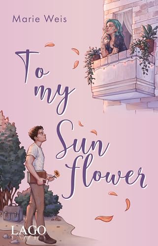 To My Sunflower: Own-Voice-Autorin verbindet Romance mit Themen wie mentaler Gesundheit, Selbstliebe und dem eigenen Körperbild