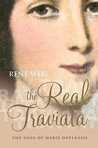 The Real Traviata: The Song of Marie Duplessis von Oxford University Press