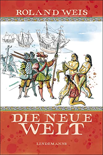 Die neue Welt (Lindemanns Bibliothek) von Lindemanns