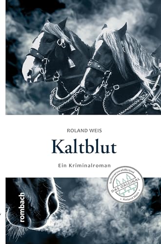 Kaltblut von Rombach Druck- und Verlagshaus