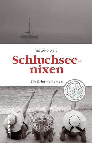 Schluchseenixen: Ein Kriminalroman