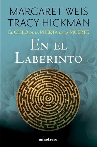 El Ciclo de la Puerta de la Muerte nº 06/07 En el Laberinto (Biblioteca Fantasía Épica, Band 6) von Minotauro