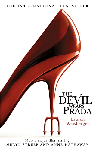 The Devil Wears Prada: Soon to be a West End musical, written by Elton John and starring Vanessa Williams … (The Devil Wears Prada Series, Band 1)