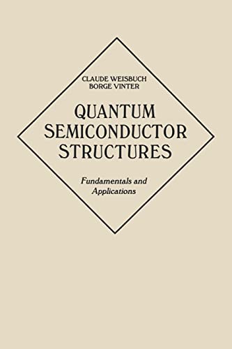 Quantum Semiconductor Structures: Fundamentals and Applications von Academic Press
