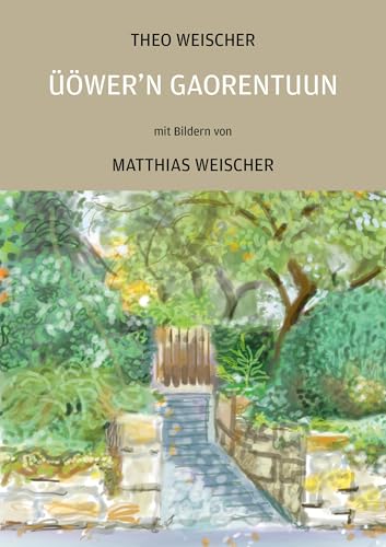 Üöwer'n Gaorentuun: Riëmsels un Vertällsels von Aschendorff Verlag