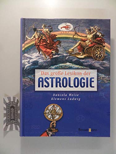 Das große Lexikon der Astrologie