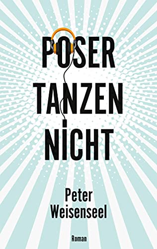 Poser tanzen nicht von Books on Demand GmbH