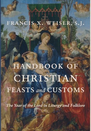 Handbook of Christian Feasts and Customs von Cluny Media