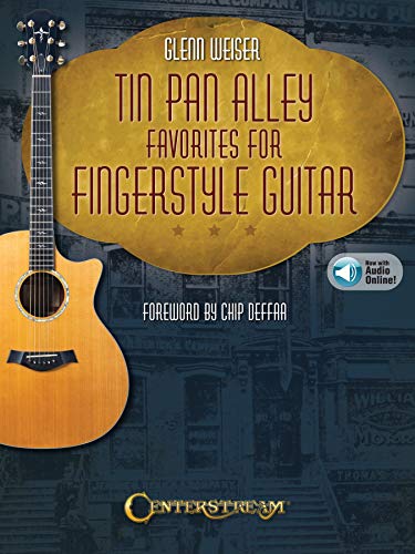 Tin Pan Alley Favorites for Fingerstyle Guitar: Includes Downloadable Audio von Centerstream Publications
