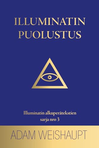 Illuminatin puolustus von Independently published