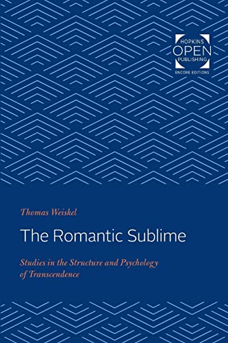 The Romantic Sublime: Studies in the Structure and Psychology of Transcendence