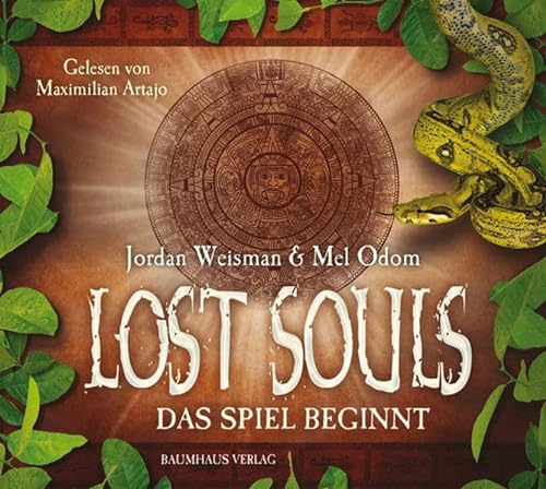 Lost Souls - 1. Teil: Das Spiel beginnt. (Baumhaus Verlag Audio)