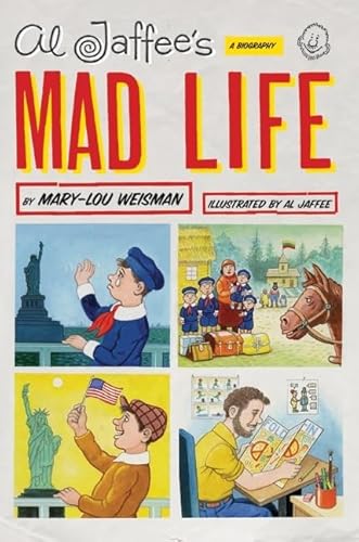 Al Jaffee's Mad Life: A Biography von It Books