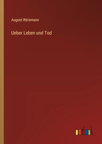 Ueber Leben und Tod