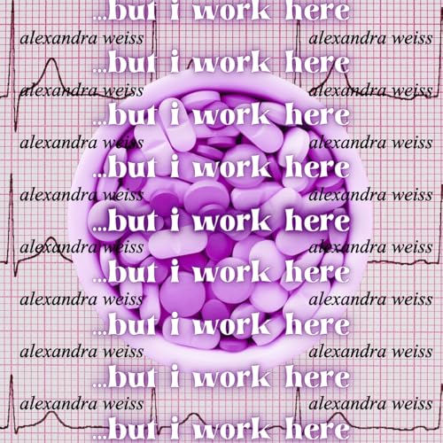...but i work here ...but i work here von Q
