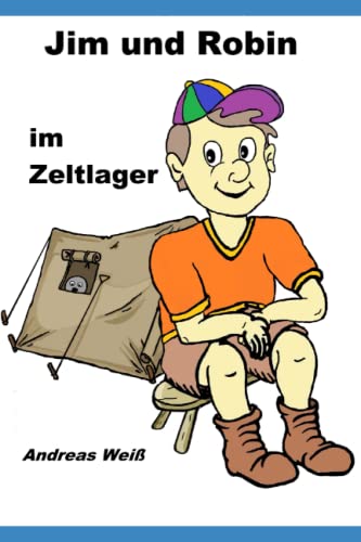 Jim und Robin im Zeltlager