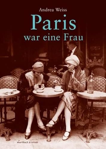 Paris war eine Frau