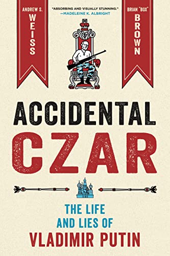 Accidental Czar: The Life and Lies of Vladimir Putin von First Second