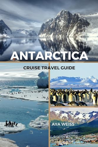 Antarctica Cruise Travel Guide von Blurb
