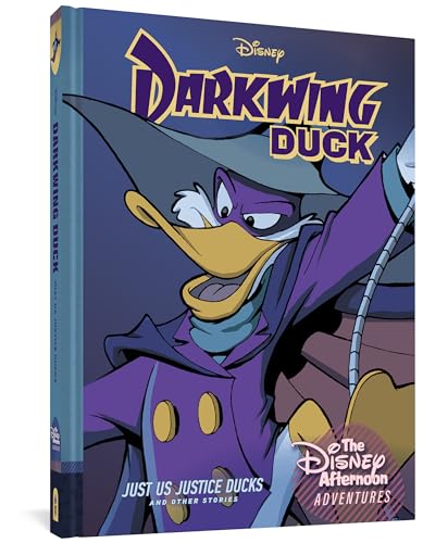 Darkwing Duck: Just Us Justice Ducks: Disney Afternoon Adventures Vol. 1