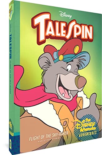 Talespin: Flight of the Sky-raker (The Disney Afternoon Adventures, 2) von Fantagraphics