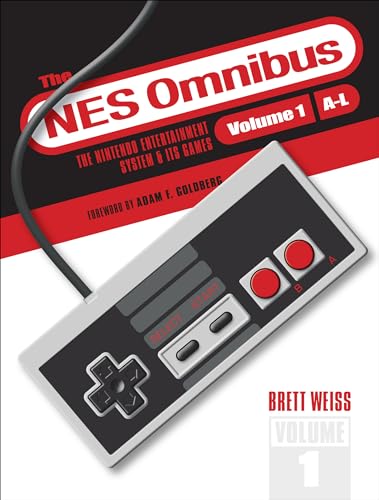 The NES Omnibus: The Nintendo Entertainment System and Its Games, A-L (1)
