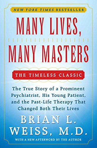 Many Lives, Many Masters: The True Story of a Prominent Psychiatrist, His Young Patient, and the Past-Life Therapy That Changed Both Their Lives von Touchstone