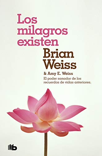 Los milagros existen (No ficción) von B de Bolsillo (Ediciones B)