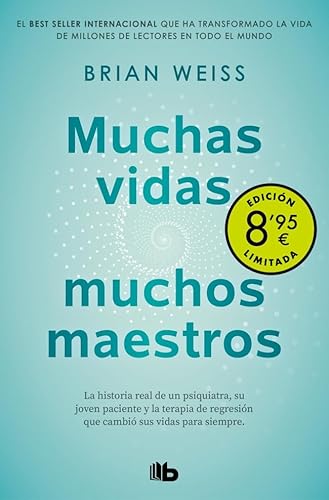 Muchas vidas, muchos maestros (Campaña de verano edición limitada): Edición 30 aniversario con nuevo epílogo del autor (CAMPAÑAS) von B de Bolsillo