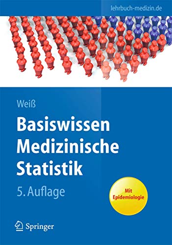 Basiswissen Medizinische Statistik (Springer-Lehrbuch)