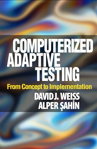 Computerized Adaptive Testing: From Concept to Implementation (Methodology in the Social Sciences) von Guilford Press