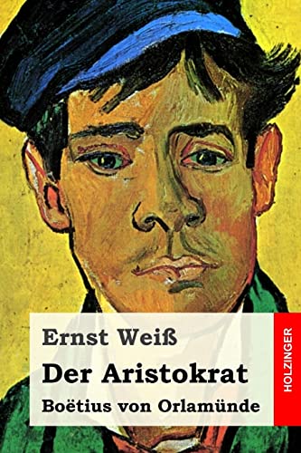 Der Aristokrat: Boëtius von Orlamünde Der Aristokrat: Boëtius von Orlamünde von CREATESPACE