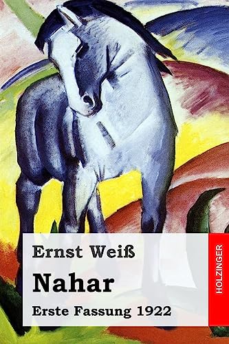 Nahar: Erste Fassung 1922 von Createspace Independent Publishing Platform