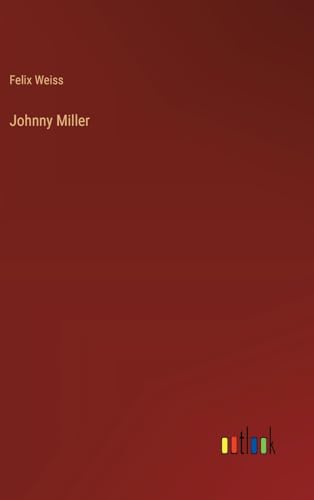 Johnny Miller von Outlook Verlag