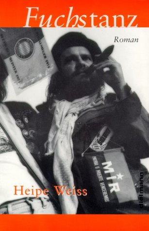 Fuchstanz: Roman der 68er von Dielmann Axel Verlag