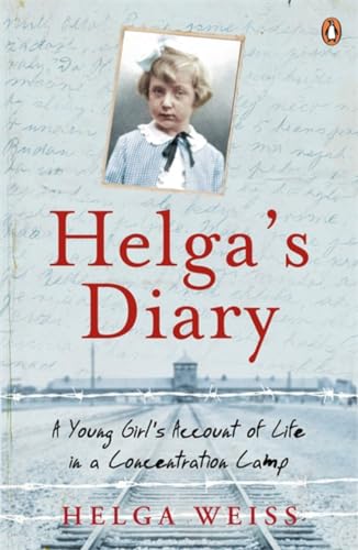 Helga's Diary: A Young Girl's Account of Life in a Concentration Camp von Penguin