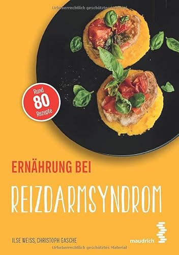Ernährung bei Reizdarmsyndrom (maudrich.gesund essen) von facultas / maudrich