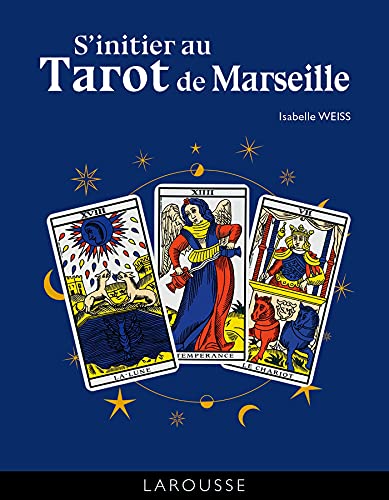 S'initier au Tarot de Marseille von LAROUSSE