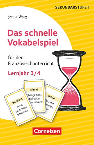 Das schnelle Vokabelspiel - Französisch - Lernjahr 3/4: Für den Französischunterricht - 30 Lernkarten